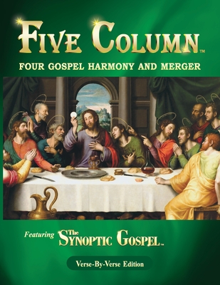 Five Column: Four Gospel Harmony and Merger - John, Daniel