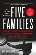 Five Families: The Rise, Decline, and Resurgence of America's Most Powerful Mafia Empires