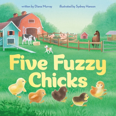 Five Fuzzy Chicks - Murray, Diana