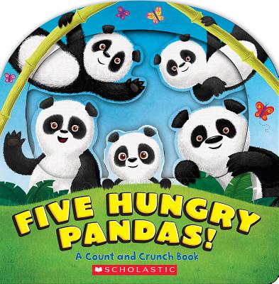 Five Hungry Pandas!: A Count and Crunch Book - Barad-Cutler, Alexis