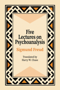 Five Lectures on Psychoanalysis