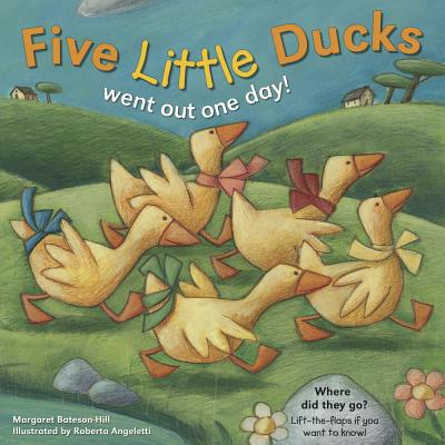Five Little Ducks Went Out One Day! - Bateson-Hill, Margaret