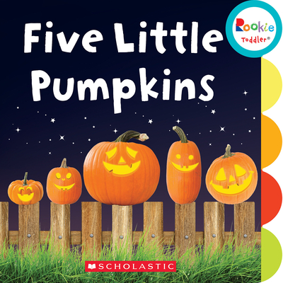 Five Little Pumpkins (Rookie Toddler) - 