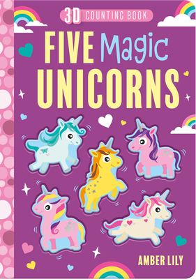 Five Magical Unicorns - Amber Lily
