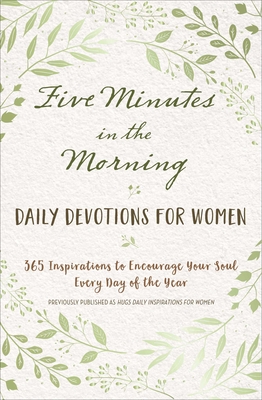 Five Minutes in the Morning: Daily Devotions for Women - Freeman-Smith LLC