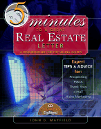Five Minutes to a Great Real Estate Letter: A Desk Reference for Top-Selling Agents