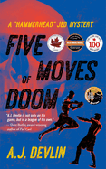 Five Moves of Doom: A "Hammerhead" Jed Mystery