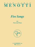 Five Songs: Voice and Piano