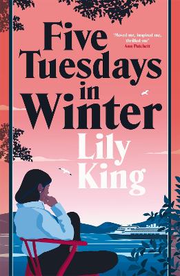 Five Tuesdays in Winter - King, Lily