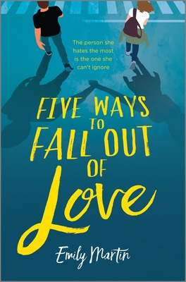 Five Ways to Fall Out of Love - Martin, Emily