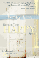 Fix Her Upper: Reclaim Your Happy Space