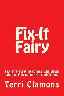 Fix-It Fairy - Clamons, Terri