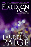 Fixed on You (Fixed - Book 1)