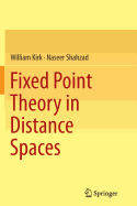 Fixed Point Theory in Distance Spaces