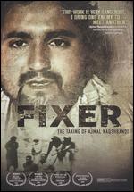 Fixer: The Taking of Ajmal Naqshbandi - Ian Olds