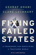 Fixing Failed States: A Framework for Rebuilding a Fractured World
