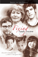 Fixing Family Friction: Promoting Relative Peace