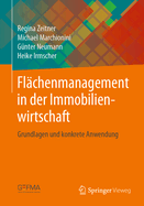 Fl?chenmanagement in Der Immobilienwirtschaft: Grundlagen Und Konkrete Anwendung