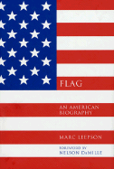 Flag: An American Biography - Leepson, Marc, Mr.