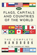 Flags, Capitals and Countries of the World: The Complete Handbook