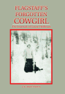 Flagstaff's Forgotten Cowgirl: The Journals of Lizzie Hoffman