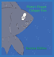 Flaire's Floppy Choppy Fins