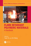 Flame Retardant Polymeric Materials: A Handbook