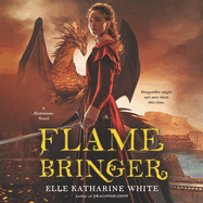 Flamebringer: A Heartstone Novel