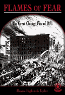 Flames of Fear: The Great Chicago Fire of 1871