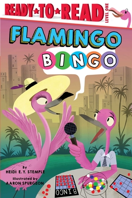 Flamingo Bingo: Ready-To-Read Level 1 - Stemple, Heidi E y