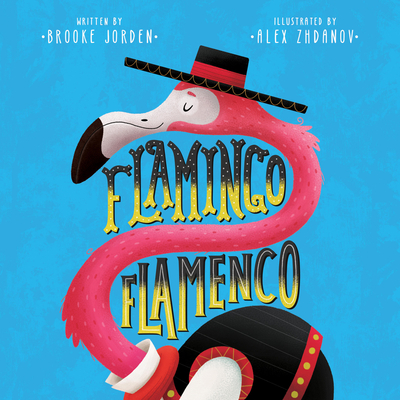 Flamingo Flamenco - Jorden, Brooke