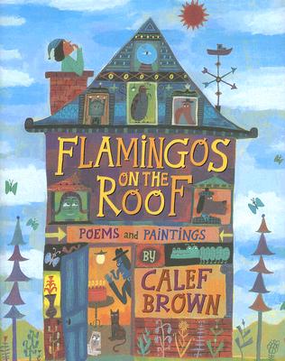 Flamingos on the Roof - Brown, Calef