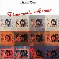 Flammende Herzen - Michael Rother