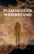 Flammender Widerstand