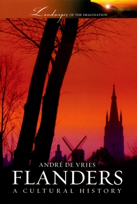 Flanders: A Cultural History - de Vries, Andre