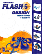 Flash 5 Design: From Concept to Creation