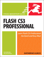 Flash CS3 Professional for Windows and Macintosh - Ulrich, Katherine
