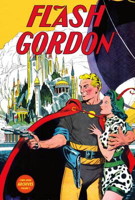 Flash Gordon Comic-Book Archives Volume 2 - Pearson, Bill, and Goodwin, Archie