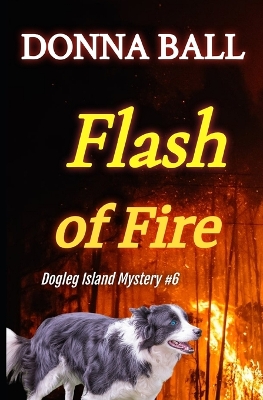 Flash of Fire - Ball, Donna