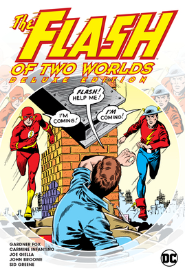 Flash of Two Worlds Deluxe Edition - Fox, Gardner, and Infantino, Carmine