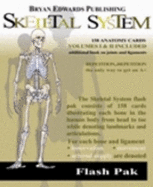 Flash Pak Skeletal System Volumes 1 & 2 - Flash Anatomy