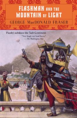 Flashman and the Mountain of Light - Fraser, George MacDonald