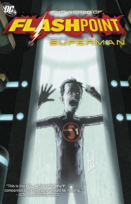 Flashpoint: The World of Flashpoint Featuring Superman - Carlin, Mike