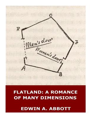 Flatland: A Romance of Many Dimensions (Illustrated) - Abbott, Edwin A