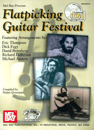 Flatpicking Guitar Festival - Thompson, Eric, and Fegy, Dick, and Bromberg, David
