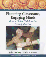 Flattening Classrooms, Engaging Minds: Move to Global Collaboration One Step at a Time