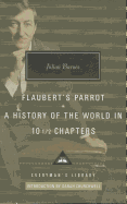 Flaubert's Parrot, a History of the World in 10 1/2 Chapters: Introduction by Sarah Churchwell