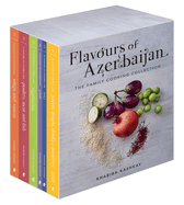 Flavours of Azerbaijan: The Family Cooking Collection