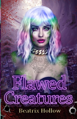 Flawed Creatures - Hollow, Beatrix