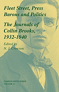 Fleet Street, Press Barons and Politics: The Journals of Collin Brooks, 1932-1940